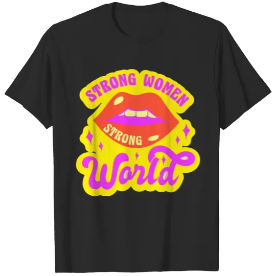 Discover Strong Women Strong World Red Lips T-shirt
