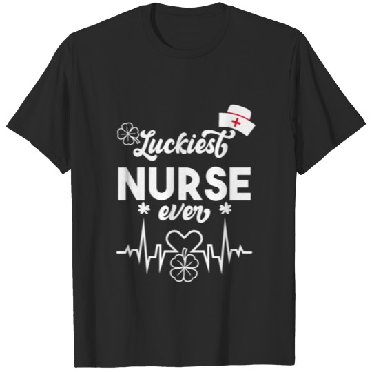 Discover Luckiest Nurse Ever st patrick's day T-shirt