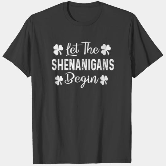 Womens Let The Shenanigans Begin Drinking St T-shirt