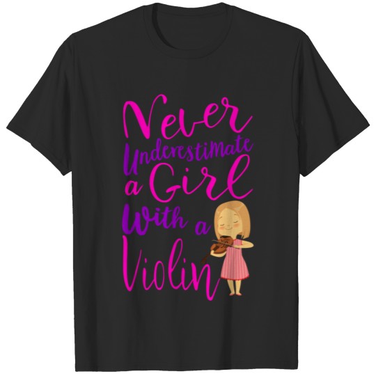 Discover Never Underestimate A Girl With A Violin T-shirt