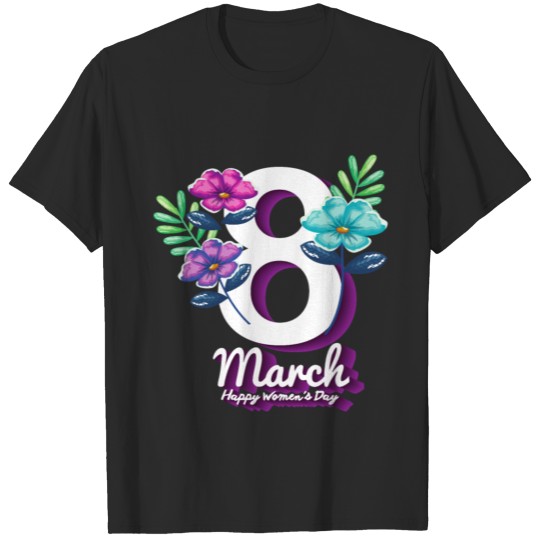 Discover March 8 Women's Day Gift T-shirt