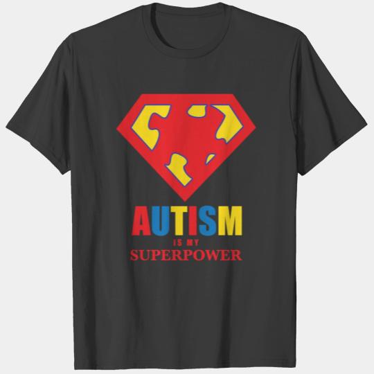 Autism Is My Superpower T-shirt