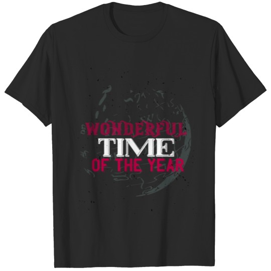 Discover It's the most wonderful time of the year T-shirt