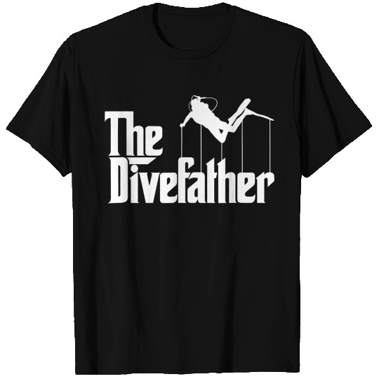 Funny Scuba Diving The Dive Father Gift T-shirt