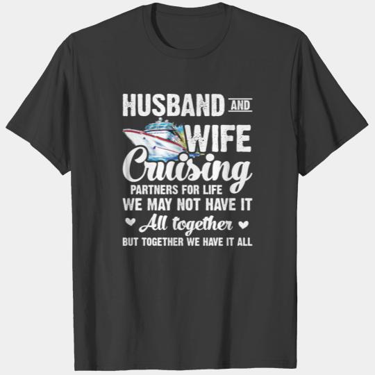 Husband And Wife Cruising Partners For Life - Crui T-shirt