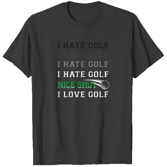 Golf Vintage I Hate Golf Nice Shot T-shirt