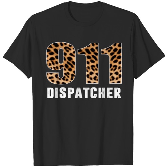 Discover 911 Dispatcher Leopard Print Shirt 911 Shirt T-shirt