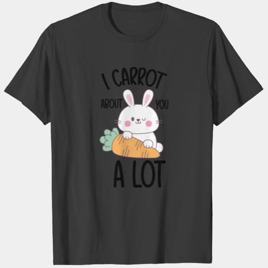 I Carrot Care About You A Lot Rabbit T-shirt