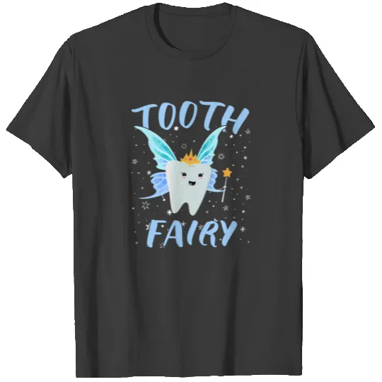 Tooth Fairy Dentist T-shirt