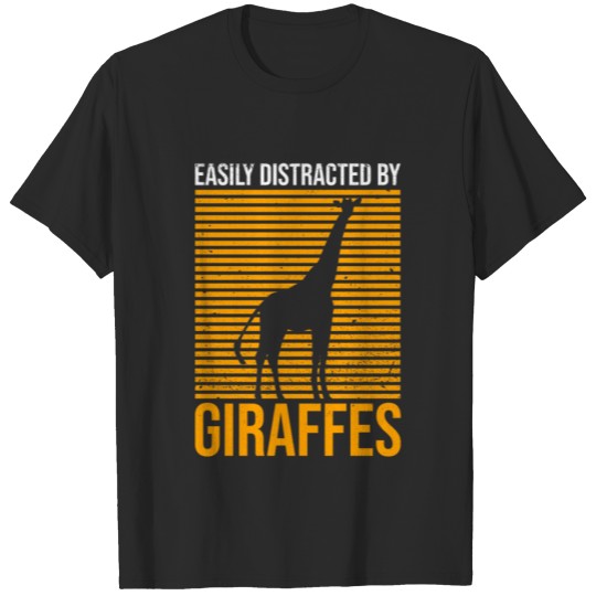 Discover Easily distracted by giraffes Design for a Giraffe T-shirt