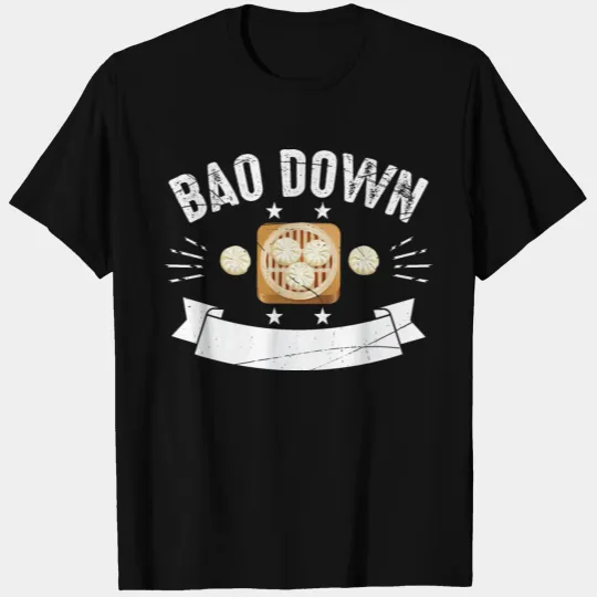 BAO DOWN Motif for Chinese Food Lover T-shirt