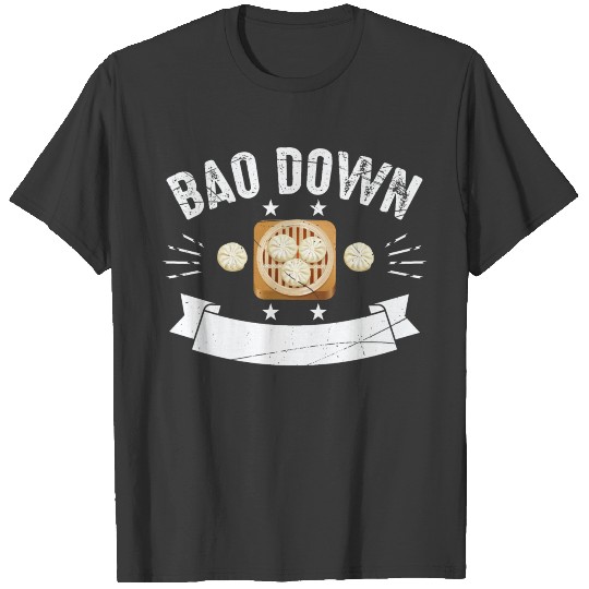 BAO DOWN Motif for Chinese Food Lover T-shirt