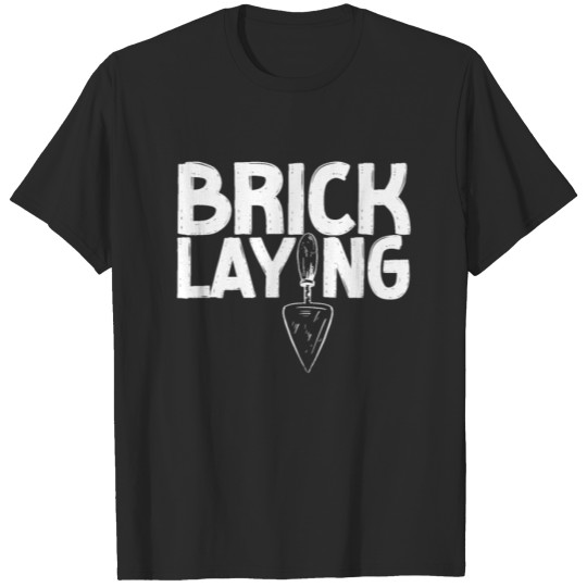 Discover Bricklaying Brick Mason Bricklayer T-shirt