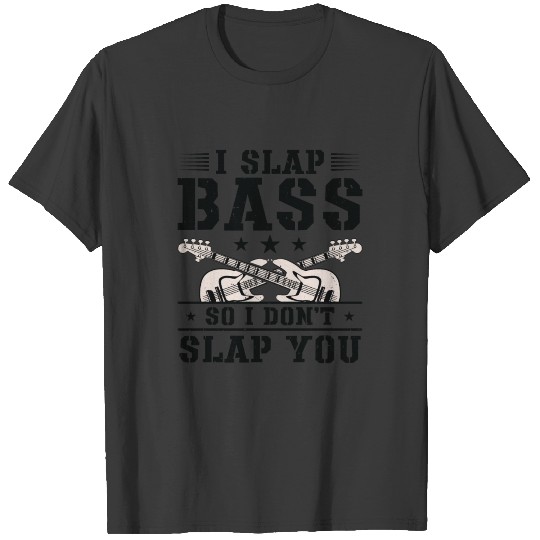 Bassist Slapping Bass Guitar Musician T-shirt