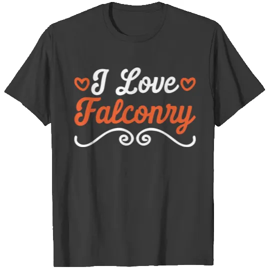 I love falconry T-shirt