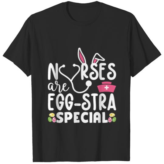 Discover Nurses are Egg-stra Special Easter day cute Bunny T-shirt