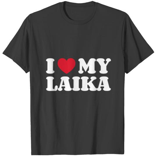 I Love My Laika T-shirt