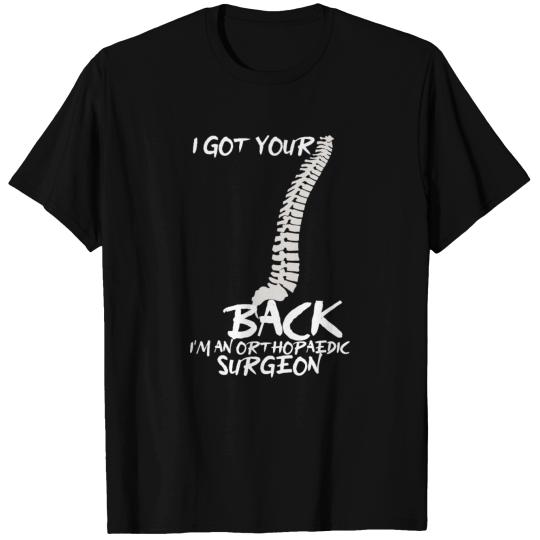 I Got Your Back Orthopedic Surgeon Bone Medical Tr T-shirt