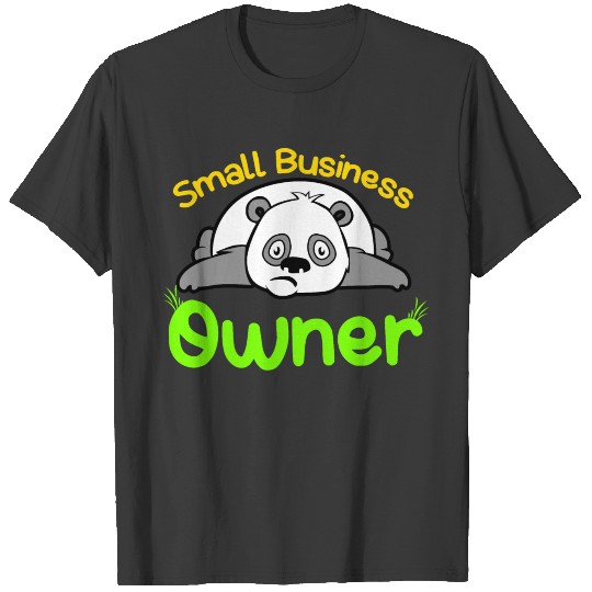 Small Business Owner Panda T-shirt
