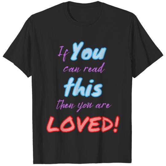 Discover You Are Loved T-shirt
