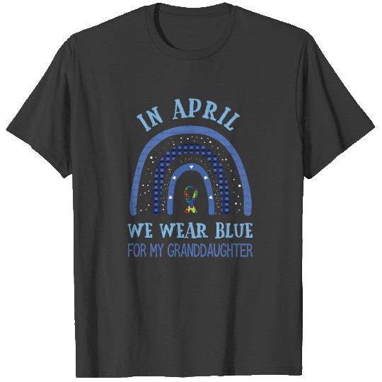 Discover Granddaughter In April Blue Autism Awareness T-shirt