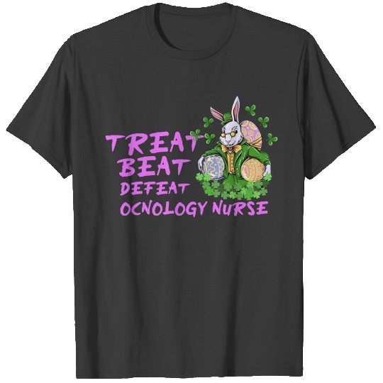 Treat Beat Defeat Oncology Nurse Healthcare Awaren T-shirt