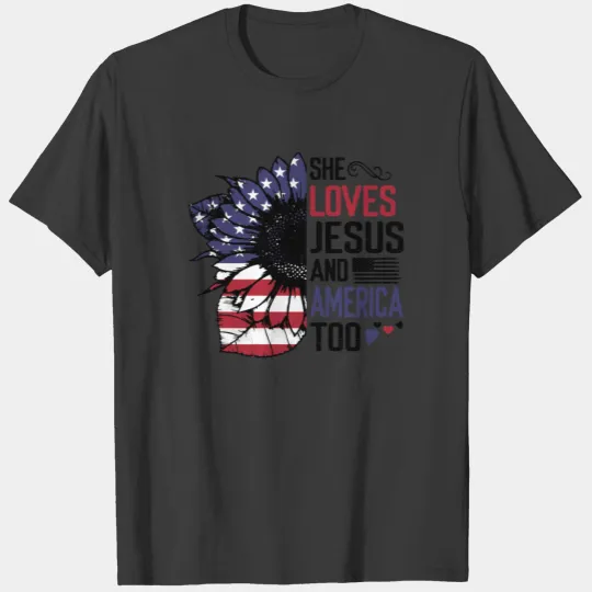 She Loves Jesus And America Too T-shirt