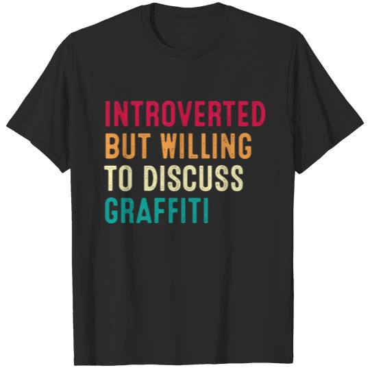 Discover Introverted But Willing To Discuss Graffiti Retro T-shirt