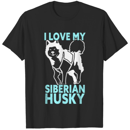 Discover I Love My Siberian Husky T-shirt