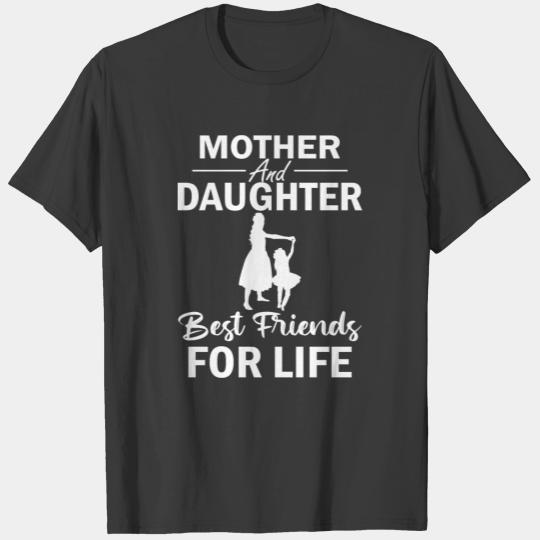 Mother and Daughter Best Friends Mother's Day T-shirt
