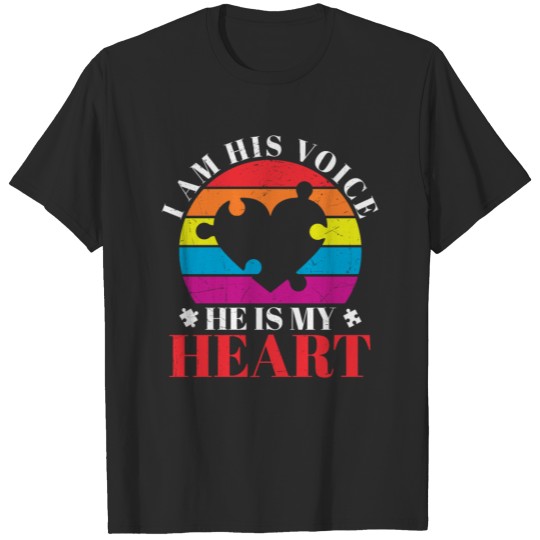 Discover I Am His Voice He Is My Heart Autism T-shirt