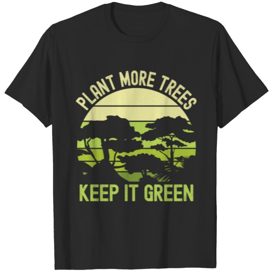 Earth Day, Keep It Green Pro Environment Forest T-shirt