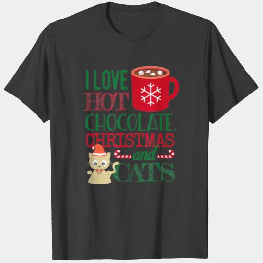 I Love Hot Chocolate Christmas And Cats T-shirt