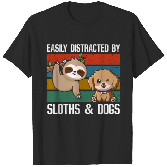 Discover Easily Distract By Sloth And Dog T-shirt