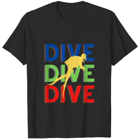 Discover diver, dive T-shirt