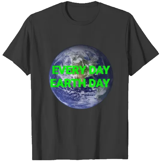 Earth day coection T-shirt