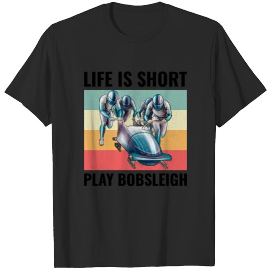 Discover Bobsleigh Bobsled Racing Bobsleighing Winter Sport T-shirt