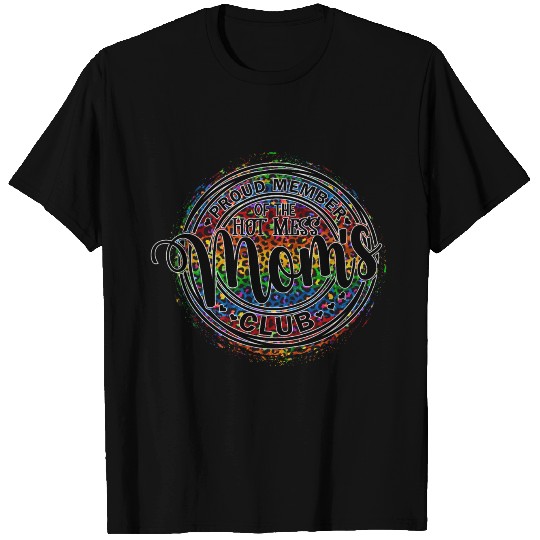 Hot Mess mom Club T-shirt
