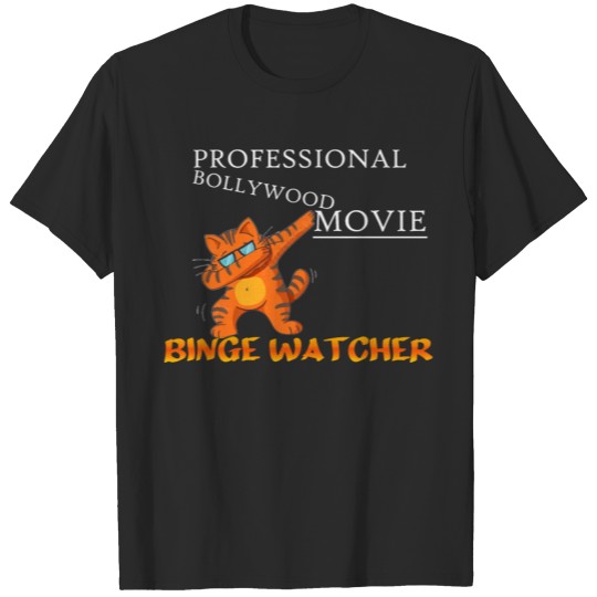 Discover Professional Bollywood Movie Binge Watcher Hindu D T-shirt