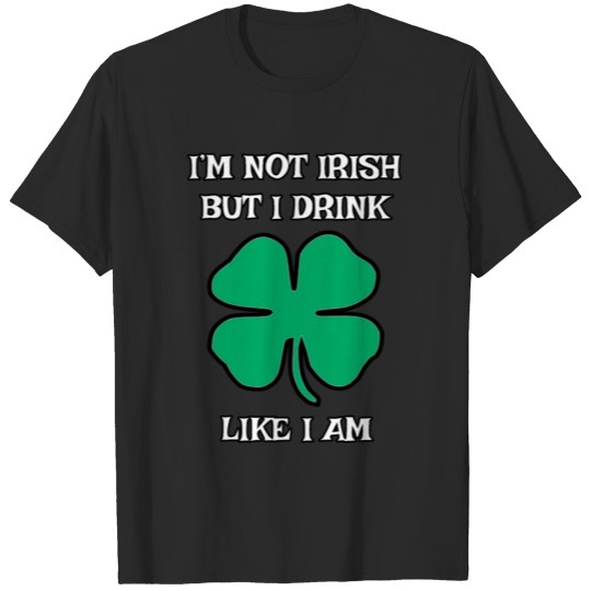 Discover NOT IRISH T-shirt