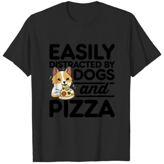 Discover Easily Distracted By Dogs And Pizza Pizza Lover It T-shirt