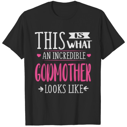 Discover This Is An Incredible Godmother T-shirt