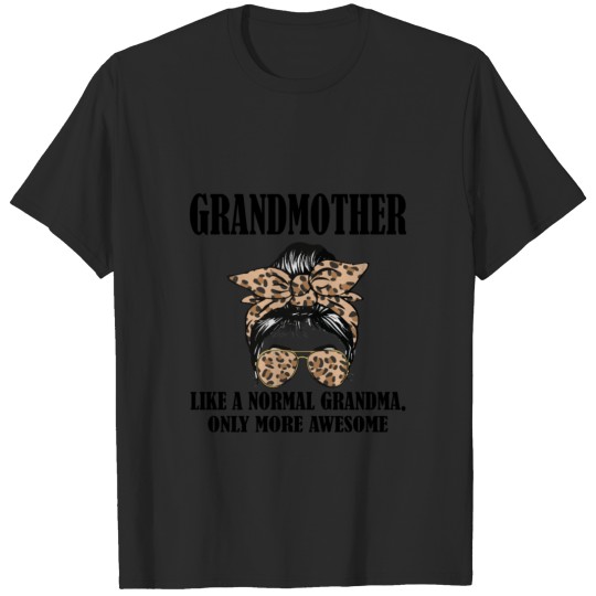 Discover Grandmother Like A Normal Grandma Only More T-shirt