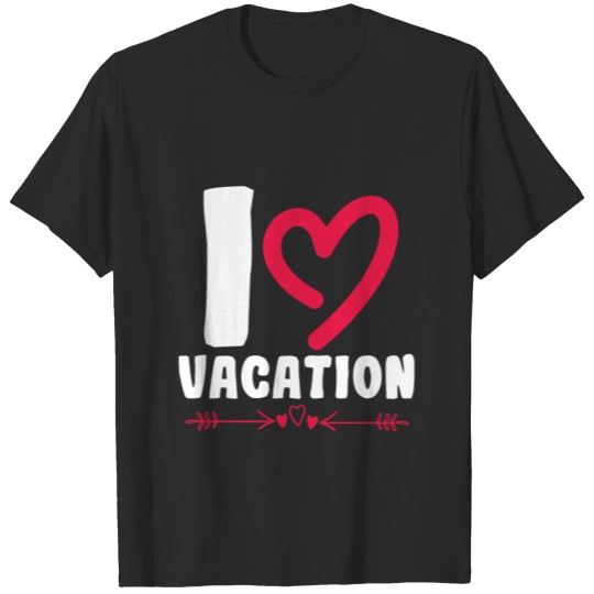 Discover I love vacation T-shirt