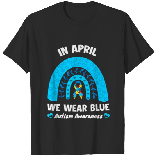 Discover In April We Wear Blue - Autism Awareness T-shirt