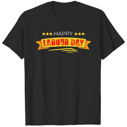 Discover Happy Labour Day T-shirt