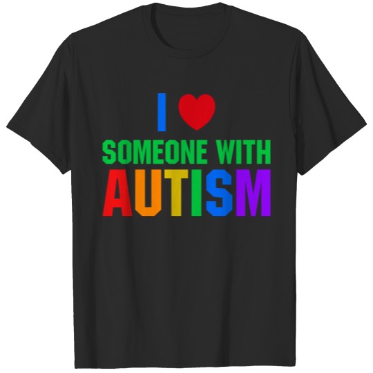 Discover I Love Someone With Autism T-shirt