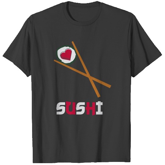 I Love Sushi Funny and Cute design T-shirt