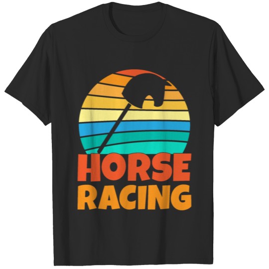 Discover Horse Racing Hobby Horse and Riding T-shirt