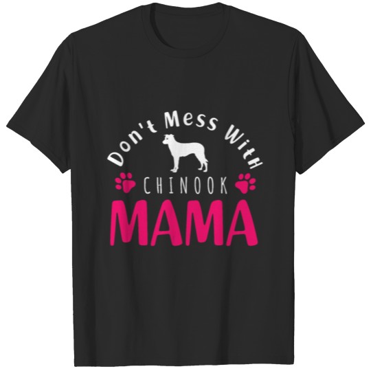 Discover Chinook Mom Funny Saying T-shirt